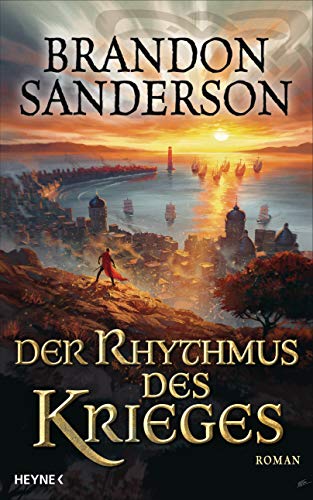 Der Rhythmus des Krieges: Roman (Die Sturmlicht-Chroniken 8)