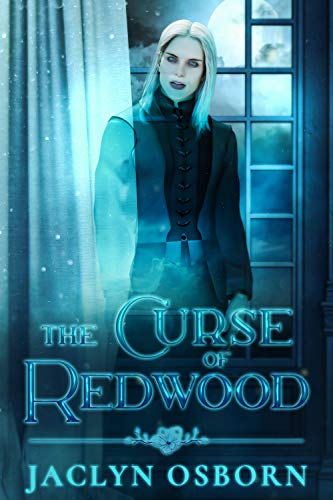 The Curse of Redwood (Ivy Grove Book 2)