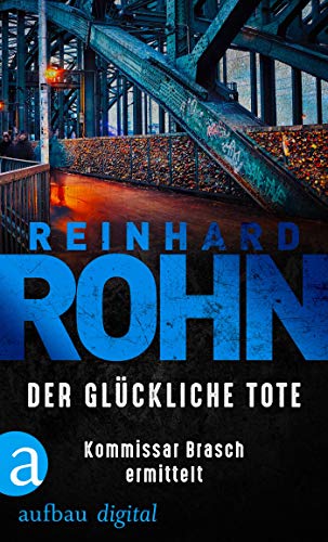 Der glückliche Tote (Kommissar Brasch ermittelt 2)