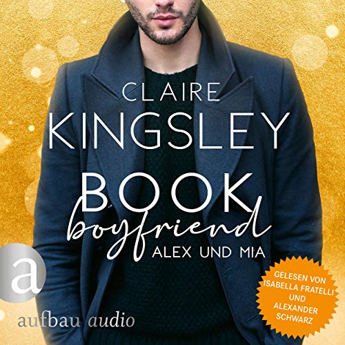 Book Boyfriend - Alex und Mia: Bookboyfriends 1