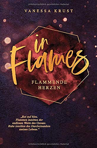 In Flames: Flammende Herzen (Herzen-Reihe, Band 1)