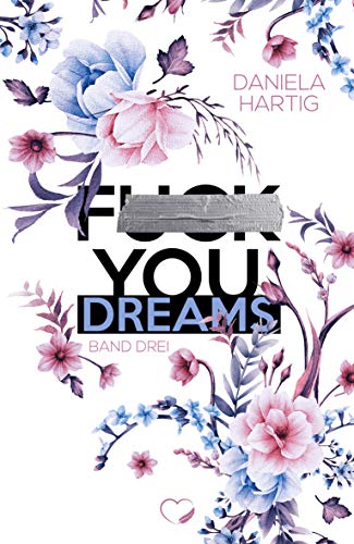 Fuck you, Dreams : Band 3 (Storm & Floyd)