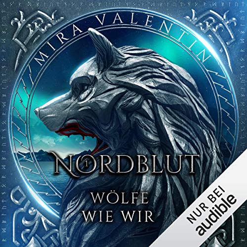Nordblut - Wölfe wie wir: Wikinger-Saga 1