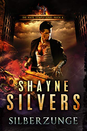 Silberzunge: Die Nate Temple-Serie Buch 4 (Die Nate Temple Serie)
