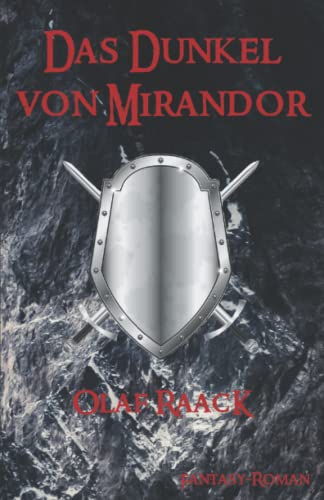 Das Dunkel von Mirandor (Das Dunkel von Mirandor (Mirandor - Saga), Band 1)
