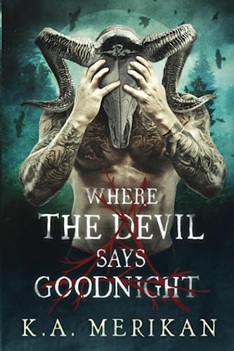 Where the Devil Says Goodnight (Folk Lore, Band 1)