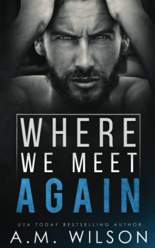 Where We Meet Again (Arrow Creek)