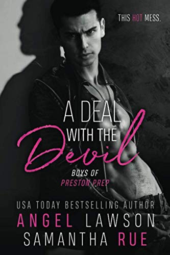A Deal with the Devil (Boys of Preston Prep, Band 2)