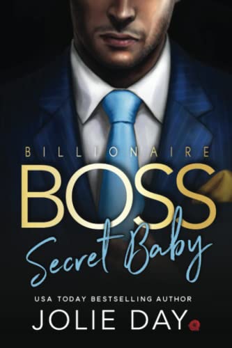 Billionaire BOSS: Secret Baby (Oh Billionaires!)