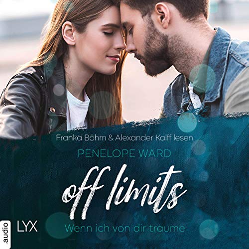 Off Limits: Wenn ich von dir träume