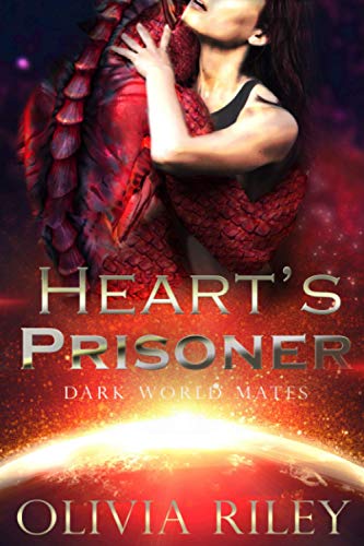 Heart's Prisoner (Dark World Mates, Band 1)