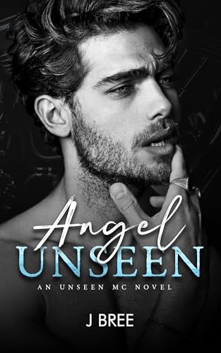 Angel Unseen: An Unseen MC Novel