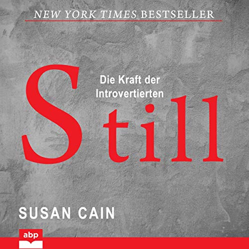 Still: Die Kraft der Introvertierten