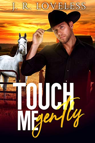 Touch Me Gently: A Gay Romance Hurt/Comfort Contemporary Novel