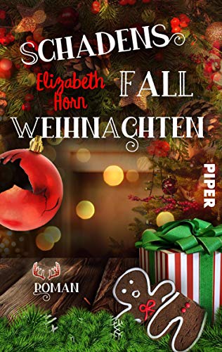 Schadensfall Weihnachten: Roman