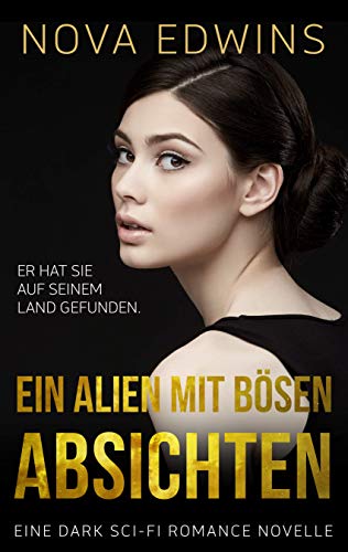 Ein Alien mit bösen Absichten (Tedoleraner 3)