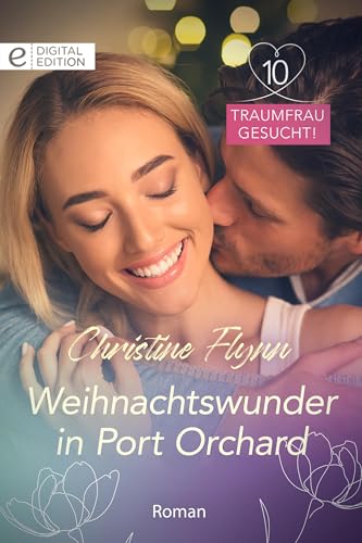 Weihnachtswunder in Port Orchard (Traumfrau gesucht! 10)