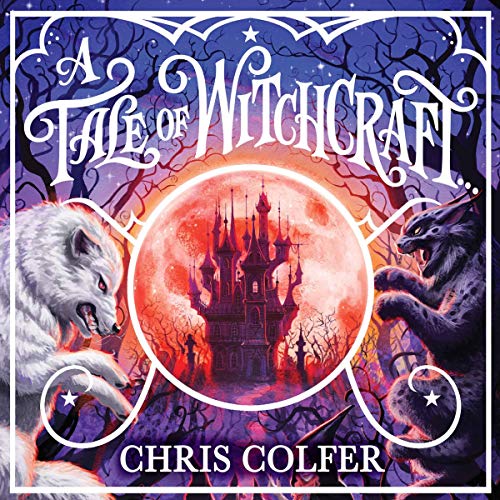 A Tale of Witchcraft: A Tale of Magic, Book 2