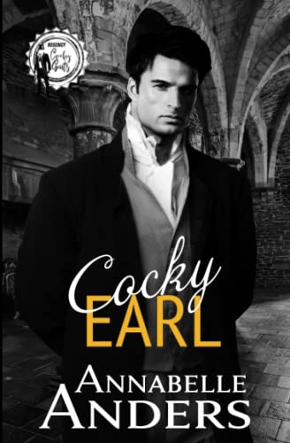 Cocky Earl (Regency Cocky Gents, Band 1)