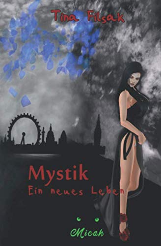 MYSTIK: Ein neues Leben