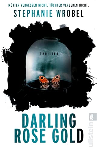 Darling Rose Gold: Roman | Der Bestseller aus England über einen bitterbösen Machtkampf, den nur eine gewinnen kann