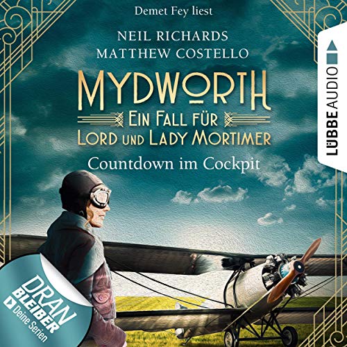 Countdown im Cockpit: Mydworth - Ein Fall für Lord und Lady Mortimer 6