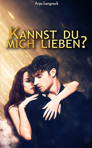 Kannst du mich lieben? (Bad Boys mit Herz 1)