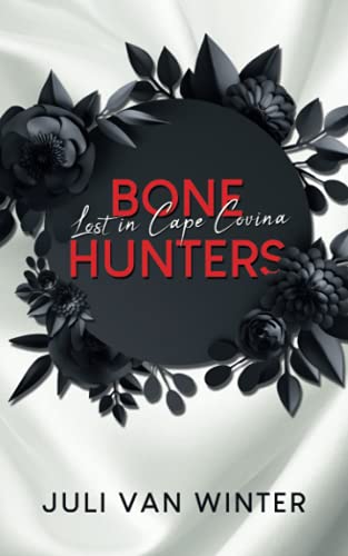 Bone Hunters: Lost in Cape Covina