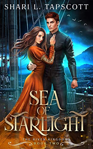 Sea of Starlight (The Riven Kingdoms, Band 2)