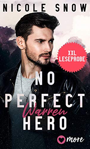 No perfect Hero - XXL Leseprobe (Heroes of Heart's Edge 1)