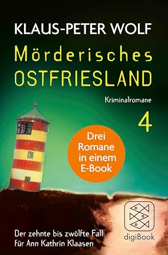 Mörderisches Ostfriesland IV. Ann Kathrin Klaasens zehnter bis zwölfter Fall in einem E-Book: Drei Romane in einem Bundle: Ostfriesenschwur / Ostfriesentod / Ostfriesenfluch