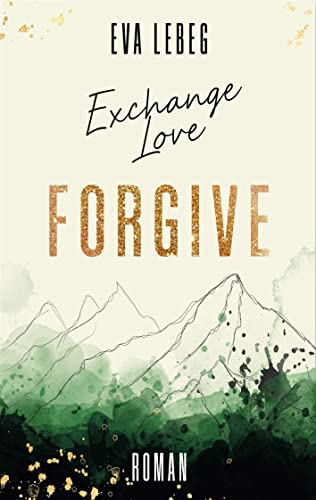 Exchange Love: Forgive