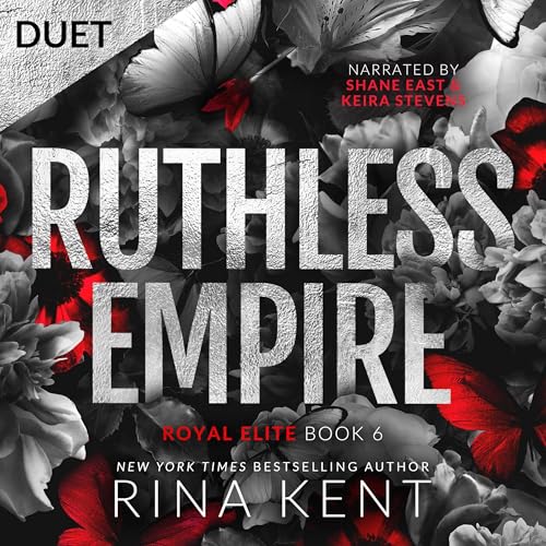 Ruthless Empire: Royal Elite, Book 6