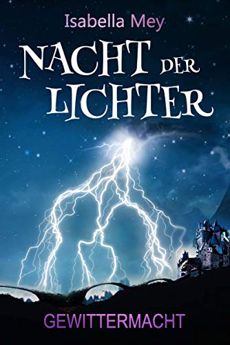 Gewittermacht (Nacht der Lichter 3)