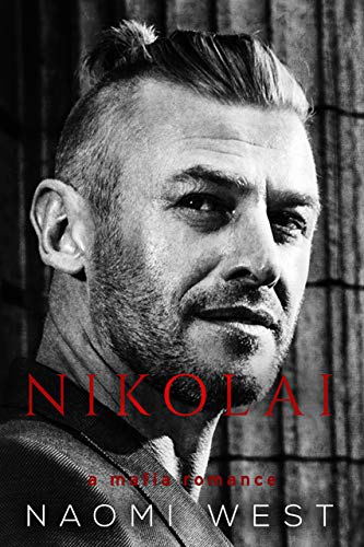 Nikolai: A Dark Mafia Romance (Dirty Dons Club)