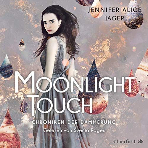 Moonlight Touch: Chroniken der Dämmerung 1