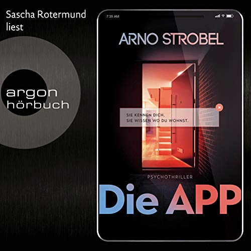 Die APP: Sie kennen dich. Sie wissen, wo du wohnst