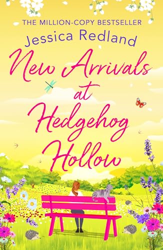 New Arrivals at Hedgehog Hollow: The new heartwarming, uplifting page-turner from Jessica Redland
