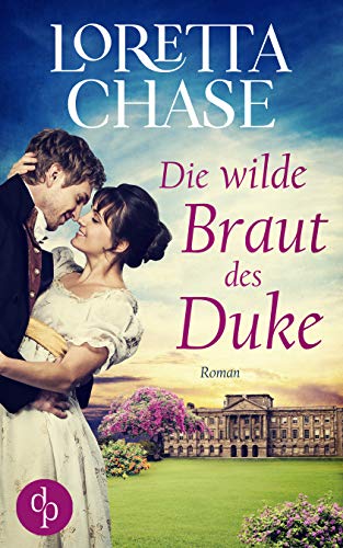 Die wilde Braut des Duke (Historical Bride-Reihe 1)