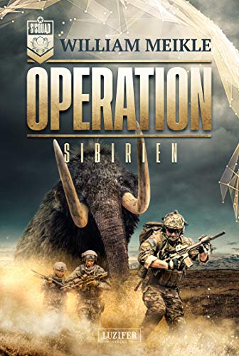 OPERATION SIBIRIEN: SciFi-Horror-Thriller (Operation X 3)