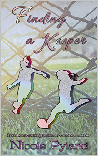 Finding a Keeper (Sports Series Book 4)