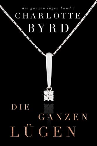 Die ganzen Lügen
