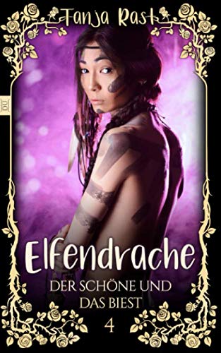Elfendrache (uferlos: Der Schöne und das Biest, Band 4)