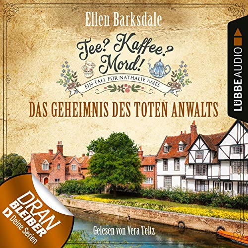 Das Geheimnis des toten Anwalts: Tee? Kaffee? Mord! 15