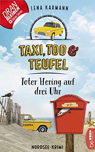 Taxi, Tod und Teufel -Toter Hering auf drei Uhr: Nordsee-Krimi (Mord auf Friesisch 5)