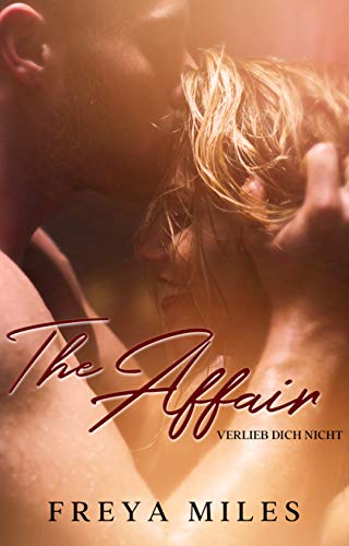 The Affair : Verlieb dich nicht!