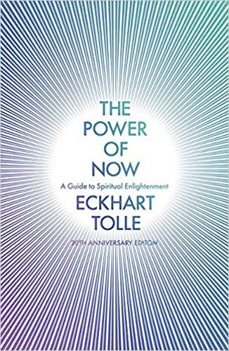 By Eckhart Tolle The Power of Now A Guide to Spiritual Enlightenment: (20th Anniversary Edition) Paperback - 9 Jan. 2020