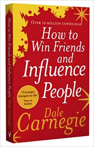 By Dale Carnegie How to Win Friends and Influence People Paperback - 6 April 2006