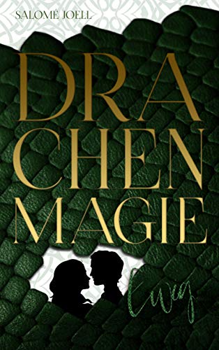Drachenmagie: Ewig (Phönixsaga 3)