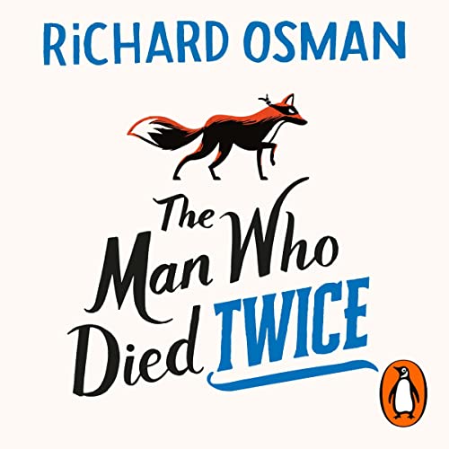 The Man Who Died Twice: Thursday Murder Club, Book 2